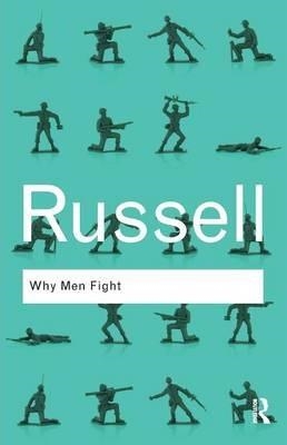 WHY MEN FIGHT | 9780415487382 | BERTRAND RUSSELL