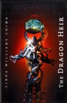 DRAGON HEIR | 9781423110712 | CINDA WILLIAMS CHIMA