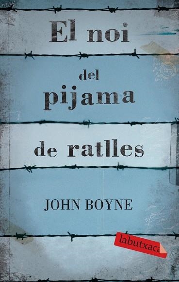 EL NOI DEL PIJAMA DE RATLLES | 9788499300146 | JOHN  BOYNE