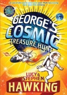 GEORGE'S COSMIC TREASURE HUNT | 9781416986713 | LUCY HAWKING
