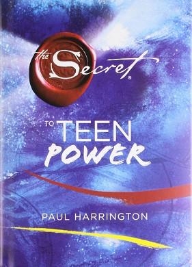 SECRET FOR TEENS, THE | 9781847386939 | PAUL HARRISON