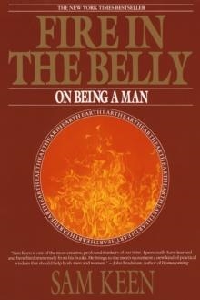 FIRE IN THE BELLY:ON BEING A MAN | 9780553351378 | SAM KEEN