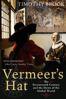 VERMEER'S HAT | 9781846681202 | TIMOTHY BROOK