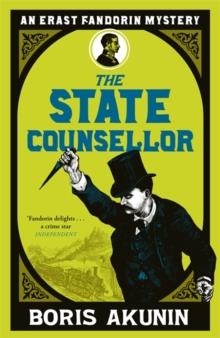 THE STATE COUNSELLOR | 9780753826423 | BORIS AKUNIN