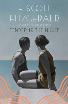 TENDER IS THE NIGHT | 9780684801544 | F. SCOTT FITZGERALD