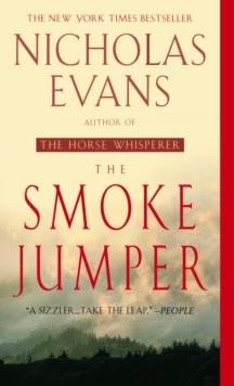 SMOKE JUMPER THE | 9780440235163 | NICHOLAS EVANS