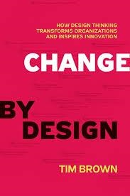 CHANGE BY DESIGN | 9780061766084 | TIM BROWN