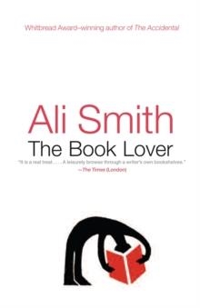 BOOK LOVER, THE | 9780307386083 | ALI SMITH