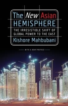 NEW ASIAN HEMISPHERE | 9781586486716 | KISHORE MAHUBANI