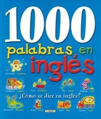1000 PALABRAS INGLES COMO SE DICE EN INGLES | 9788484264910 | TODOLIBRO, EQUIPO