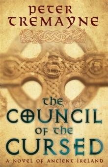 COUNCIL OF CURSED | 9780755328413 | PETER TREMAYNE
