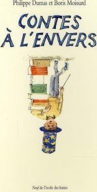 CONTES A L'EVERS | 9782211098076 | DUMAS MOISSARD