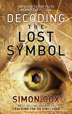 DECODING THE LOST SYMBOL | 9781845960544 | SIMON COX