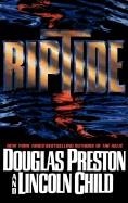 RIPTIDE | 9780446523363 | DOUGLAS PRESTON AND LINCOLN CHILD