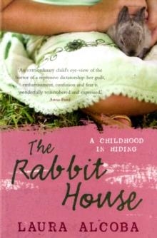 RABBIT HOUSE, THE | 9781846271335 | LAURA ALCOBA