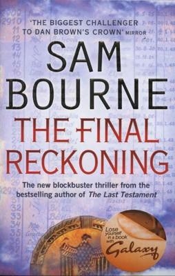 FINAL RECKONING, THE | 9780007266494 | SAM BOURNE