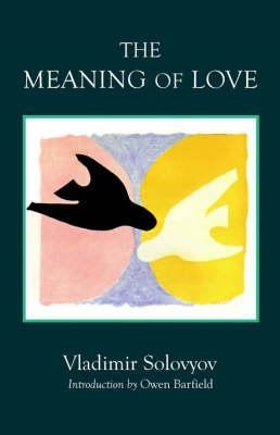 MEANING OF LOVE | 9780940262188 | VLADIMIR SOLOVYOV