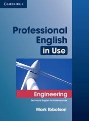 PROFESSIONAL ENGLISH IN USE ENGINEERING SB+KEY | 9780521734882 | MARK IBBOTSON