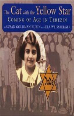 CAT WITH THE YELLOW STAR:COMING OF AGE IN TEREZIN, | 9780823421541 | SUSAN RUBIN