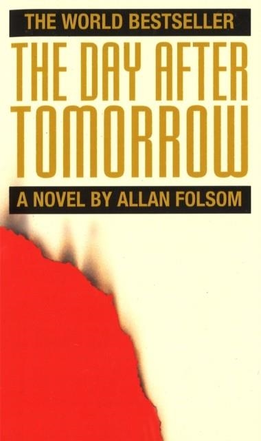 DAY AFTER TOMORROW | 9780751507010 | ALLAN FOLSOM