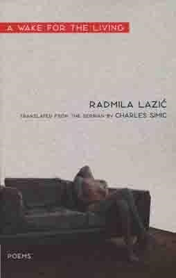 WAKE FOR THE LIVING | 9781555973902 | RADMILA LAZIC