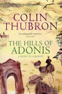 HILLS OF ADONIS | 9780099532286 | COLIN THUBRON