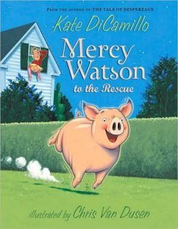 MERCY WATSON 01: TO THE RESCUE | 9780763645045 | KATE DICAMILLO