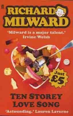 TEN STOREY LOVE SONG | 9780571242269 | RICHARD MILWARD