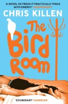 BIRD ROOM, THE | 9781847672612 | CHRIS KILLEN