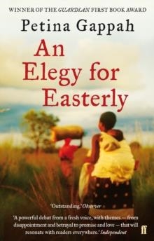 ELEGY FOR EASTERLY, AN | 9780571246946 | PETINA GAPPAH