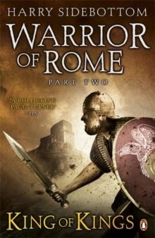 WARRIOR OF ROME II: KING OF KINGS | 9780141032306 | HARRY SIDEBOTTOM