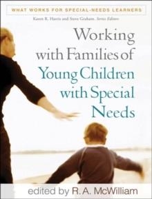 WORKING WITH FAMILIES OF YOUNG CHILDREN | 9781606235393 | R. A. MCWILLIAM