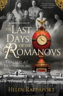 LAST DAYS OF THE ROMANOVS | 9780312603472 | HELEN RAPPAPORT