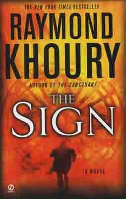 SIGN, THE | 9780451227560 | RAYMOND KHOURY