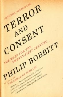 TERROR AND CONSENT | 9781400077014 | PHILIP BOBBITT