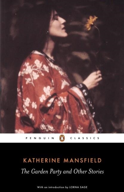 GARDEN PARTY AND OTHER STORIES. THE | 9780141441801 | KATHERINE MANSFIELD