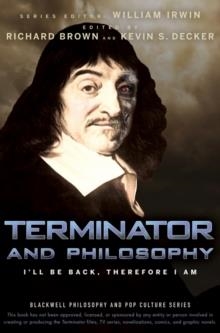 TERMINATOR AND PHILOSOPHY BE BACK | 9780470447987 | WILLIAM IRWIN