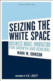 SEIZING THE WHITE SPACE | 9781422124819 | MARK JOHNSON