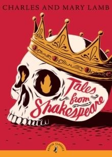 TALES FROM SHAKESPEARE | 9780141321684 | CHARLES AND MARY LAMB