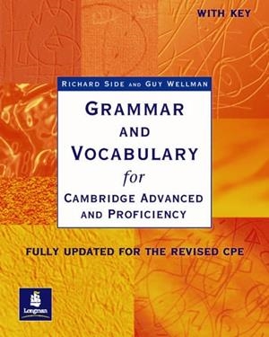 CAE AND CPE GRAMMAR AND VOCABULARY | 9780582518216 | RICHARD SIDE