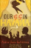 OUR GG IN HAVANA | 9780571230273 | PEDRO JUAN GUTIERREZ