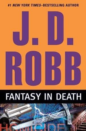 FANTASY IN DEATH | 9780399156243 | J.D. ROBB