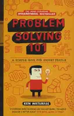 PROBLEM SOLVING 101 | 9780091929664 | KEN WATANABE