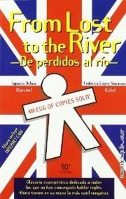 FROM LOST TO THE RIVER | 9788484600008 | Ochoa Santamaria, Ignacio;López Socasau, Federico
