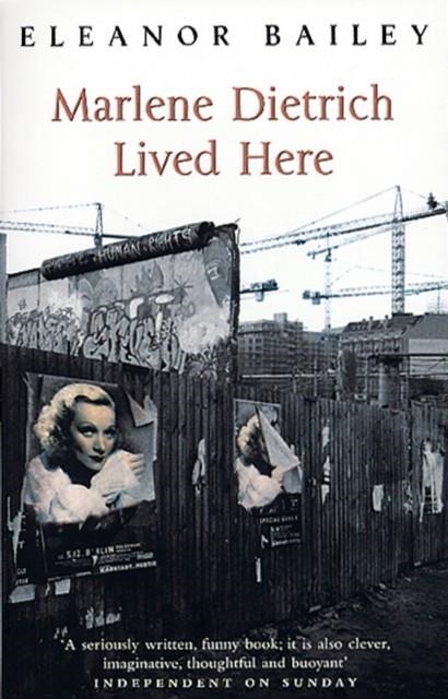 MARLENE DIETRICH LIVED HERE | 9780552998635 | ELEANOR BAILEY