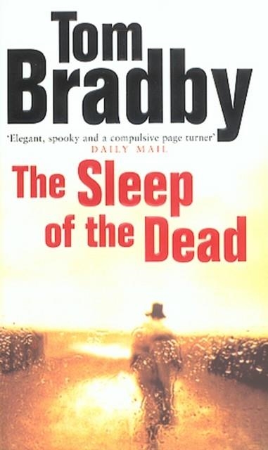 SLEEP OF THE DEAD, THE | 9780552145879 | TOM BRADBY