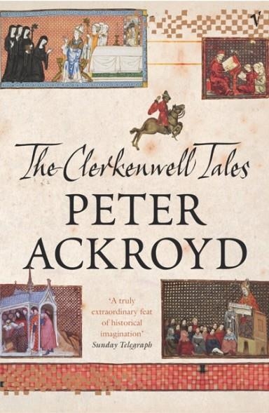 CLERKENWELL TALES, THE | 9780749386306 | PETER ACKROYD