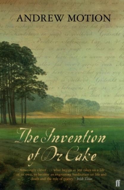 INVENTION OF DR CAKE, THE | 9780571216321 | MOTION, A
