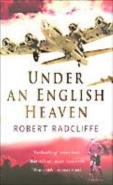 UNDER AN ENGLISH HEAVEN | 9780349115030 | RADCLIFFE, R
