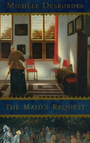 THE MAID'S REQUEST | 9780571210114 | DESBORDES, M
